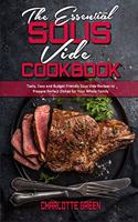 The Essential Sous Vide Cookbook