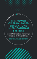 Power of Team-Based Simulations in Educational Systems