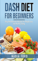 Dash Diet For Beginners