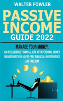 Passive Income Guide 2022