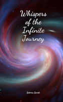 Whispers of the Infinite Journey