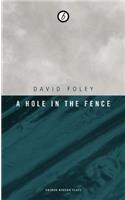 A Hole in the Fence: (Oberon Modern Plays)