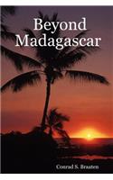 Beyond Madagascar