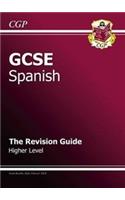 GCSE Spanish Revision Guide - Higher (A*-G course)