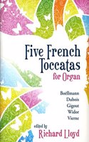Five French Toccatas for Organ