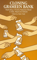 Cloning Grameen Bank: Replicating a Poverty Reduction Model in India, Nepal and Vietnam