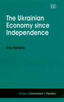 The Ukrainian Economy since Independence