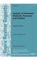 Analysis of Thermoset Materials, Precursors and Products