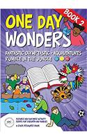 ONE DAY WONDERS BOOK 2