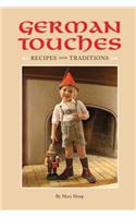German Touches Recipes and Traditions