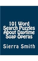 101 Word Search Puzzles About Daytime Soap Operas