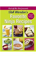 Bob Warden's Favorite Ninja Recipes