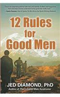12 Rules for Good Men