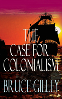 Case for Colonialism