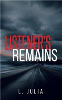 Listener's Remains