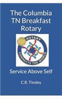 The Columbia TN Breakfast Rotary: Service Above Self