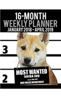 2018-2019 Weekly Planner - Most Wanted Shiba Inu: Daily Diary Monthly Yearly Calendar Large 8.5" x 11" Schedule Journal Organizer(4 Dog Planners 2018-2019)
