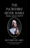 Incredible Sister Maria