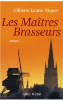 Maitres Brasseurs (Les)