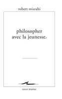 Philosopher Avec La Jeunesse