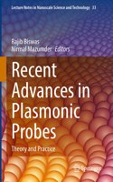 Recent Advances in Plasmonic Probes