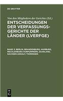 Entscheidungen Der Verfassungsgerichte Der LÃ¤nder (Lverfge), Band 3, Berlin, Brandenburg, Hamburg, Mecklenburg-Vorpommern, Saarland, Sachsen-Anhalt, ThÃ¼ringen