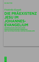 Präexistenz Jesu im Johannesevangelium