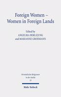 Foreign Women - Women in Foreign Lands