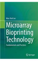 Microarray Bioprinting Technology