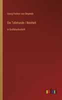 Die Tafelrunde / Reinheit