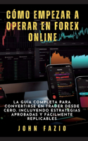 Cómo empezar a operar en Forex Online