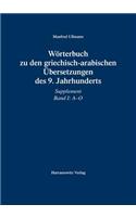 Worterbuch Zu Den Griechisch-Arabischen Ubersetzungen Des 9. Jahrhunderts