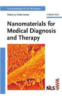 Nanomaterials for Medical Diagnosis and Therapy