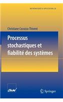 Processus Stochastiques Et Fiabilité Des Systèmes