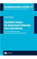 Quantitative Analyse der oekonomischen Bedeutung eines Unternehmens