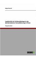 Legitimität als Schlüsselkategorie der demokratischen Konsolidierung in Polen