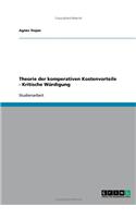 Theorie der komperativen Kostenvorteile - Kritische Würdigung: (German)
