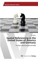 Spatial Referencing in the United States of America and Germany