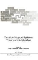 Decision Support Systems: Theory and Application