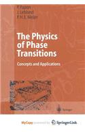 The Physics of Phase Transitions