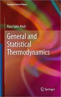 General and Statistical Thermodynamics (Graduate Texts in Physics) [Special Indian Edition - Reprint Year: 2020] [Paperback] Raza Tahir-Kheli