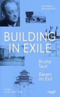 Building in Exile - Bruno Taut