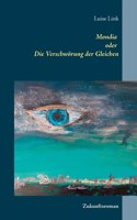 Mondia oder Die Verschwoerung der Gleichen