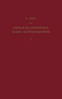 Lehrbuch der Zahnarztlichen Kronen- und Bruckenprothetik