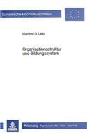 Organisationsstruktur und Bildungssystem