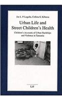 Urban Life and Street Children's Health