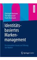 Identitatsbasierte Markenfuhrung