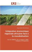 Intégration Économique Régionale Africaine Face À La Mondialisation