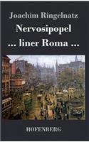 Nervosipopel / ... liner Roma ...