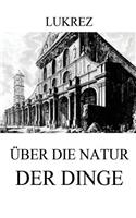 Über die Natur der Dinge